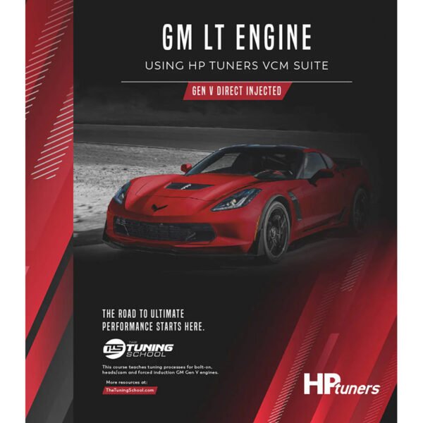 The Tuning School, GM LT Engine Tuning using HP Tuners